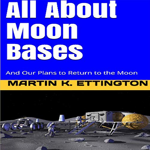 All About Moon Bases by Martin K. Ettington episode artwork