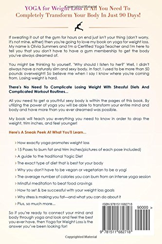 Yoga For Weight Loss: Yoga Weight Loss Secrets to Melt Fat, Trim Inches and Get a Youthful Sexy Body—FAST!