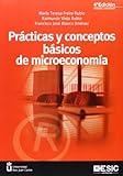  Prácticas y conceptos básicos de microeconomía (4ª ED.) (Libros Profesionales)