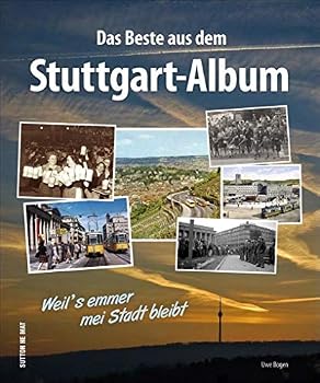 Das Beste aus dem Stuttgart-Album: Weil's emmer mei Stadt bleibt
