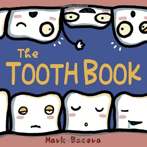 The Tooth Book: A Book for Children to Enjoy and Learn About Teeth, Cavities, and Other Dental Health Facts (The Bewildering Body) Cover