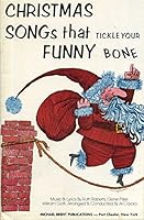 Christmas songs that tickle your funny bone B0006YL5N6 Book Cover
