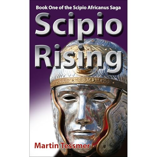 Scipio Rising by Martin Tessmer episode artwork