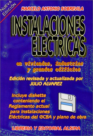 INSTALACIONES ELECTRICAS EN VIVIENDAS INDUSTRIAS (SIN COLECCION)
