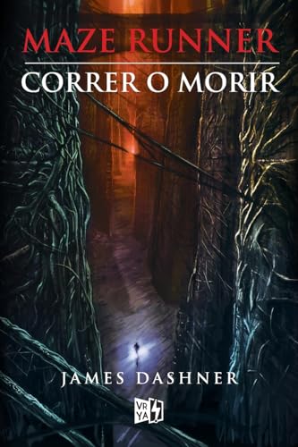 Maze Runner: Correr o morir (Maze Runner Trilogy)