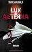 Image of Lux Aeterna: Thriller