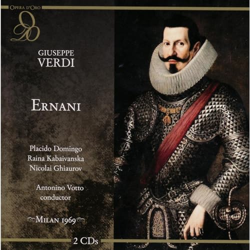  Ernani - Act Two: Lo vedremo, veglio audace
