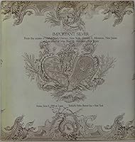 Important Silver from the Estates of Mabel Brady Garvan, New York, Donald S. Morrison, New Jersey, and Property of Mrs. Pearl D. Morrison, New Jersey, June 6, 1980 (Sale 4390) B000JI867C Book Cover
