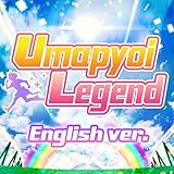 Umapyoi Legend (English ver.) 歌詞