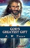 God's Greatest Gift