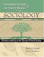 Student Guide And Activity Book For Sociology, Fundamentals For The Twenty First Century 0757517005 Book Cover