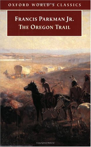 Buy The Oregon Trail (Oxford World's Classics) Book Online at Low ...