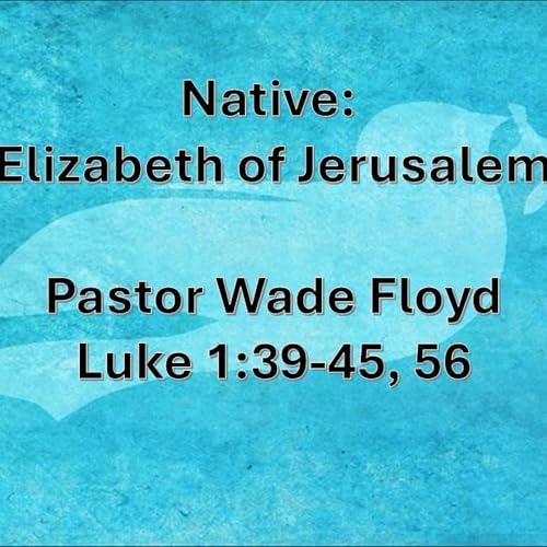 Native: Elizabeth of Jerusalem