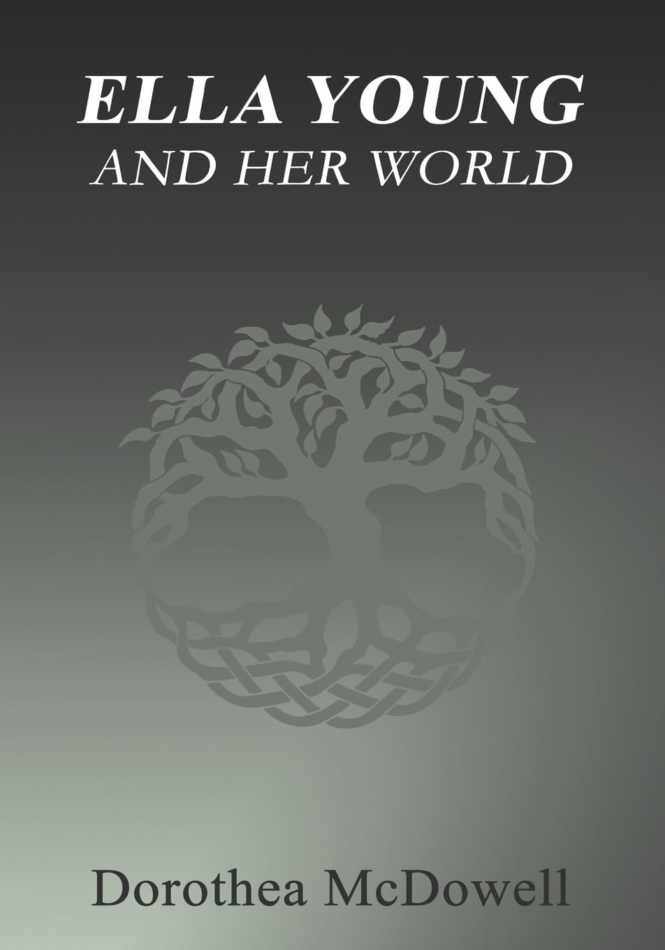 Ella Young And Her World