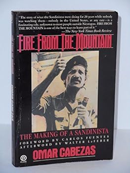 Paperback Fire from the Mountain: The Making of a Sandinista Book