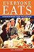 Everyone Eats: Understanding Food and Culture
