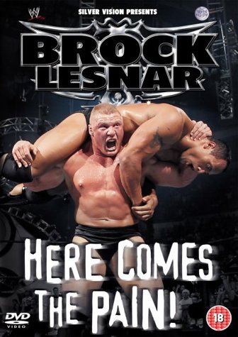 Wwe: Brock Lesnar - Here Comes The Pain [DVD]
