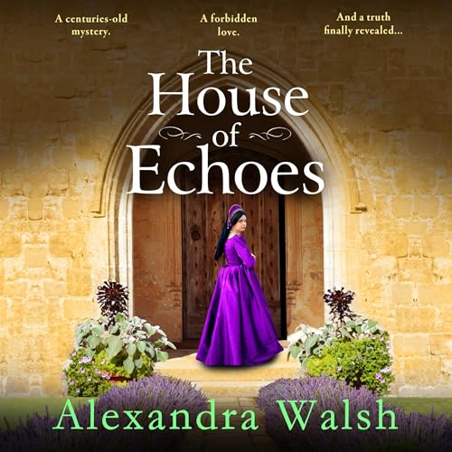 The House of Echoes by Alexandra Walsh episode artwork