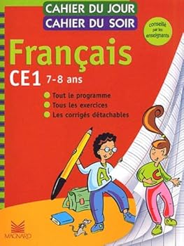 Paperback Cahier du jour, cahier du soir Français CE1, 7-8 ans : Tout le programme, tous les exercices, les corrigés détachables [French] Book