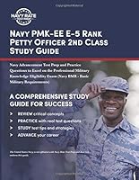 Navy PMK-EE e-5 Rank Petty Officer 2nd Class Study Guide : Navy Advancement Test Prep and Practice Questions to Excel on the Professional Military Knowledge Eligibility Exam (Navy BMR - B 1635305381 Book Cover