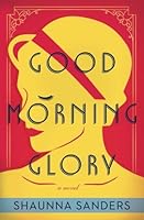 Good Morning Glory 1519746784 Book Cover