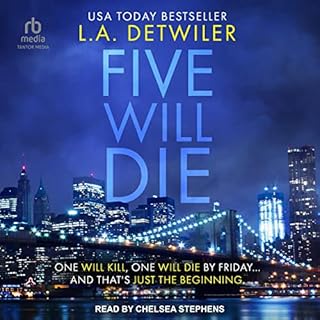 Five Will Die Audiolibro Por L.A. Detwiler arte de portada