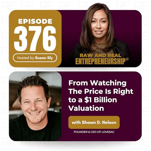 From Watching The Price Is Right to a $1 Billion Valuation: Shawn D. Nelson, Founder and CEO of Lovesac