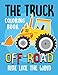 The Truck Coloring Book: Fun for Kids  with Trucks, Fire Trucks, Dump Trucks, Garbage Trucks, and More (Truck Coloring Book for Toddlers and Ages 1-3)  Truck coloring books for boys & Girls