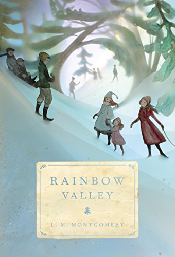 Rainbow Valley (Anne of Green Gables Book 7)