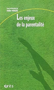 Paperback Les enjeux de la parentalité [French] Book