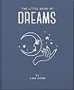 The Little Book of Dreams: Decode Your Dreams and Reveal Your Secret Desires: 16 Hardcover – 3 Feb. 2022