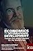 The Economics of International Development: Foreign Aid versus Freedom for the World's Poor 2016 (Readings in Political Economy)