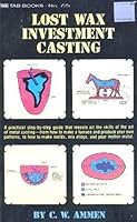 Lost Wax Investment Casting 0830677259 Book Cover