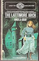The Lattimore Arch B000OMH9CQ Book Cover