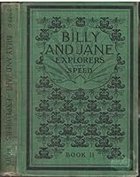 Billy and Jane Explorers, Book II B009J35TUU Book Cover