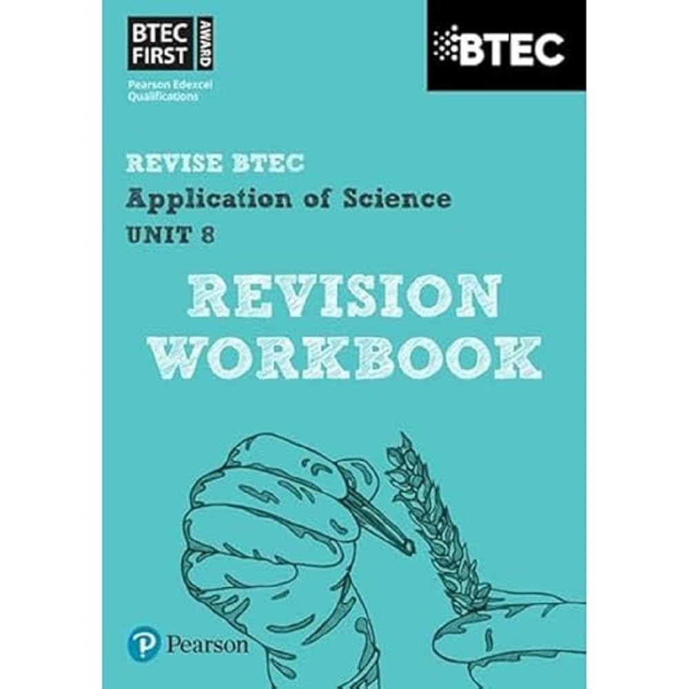 Pearson REVISE BTEC First in Applied Science: Application of Science Unit 8 Revision Guide - for 2026, 2027 exams