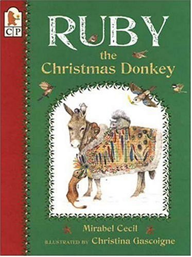 Ruby: The Christmas Donkey Ruby: The Christmas Donkey