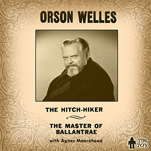 Play The HitchHiker and the Master of Ballantrae by Orson Welles on Amazon Music