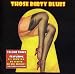 Those Dirty Blues Volume 3
