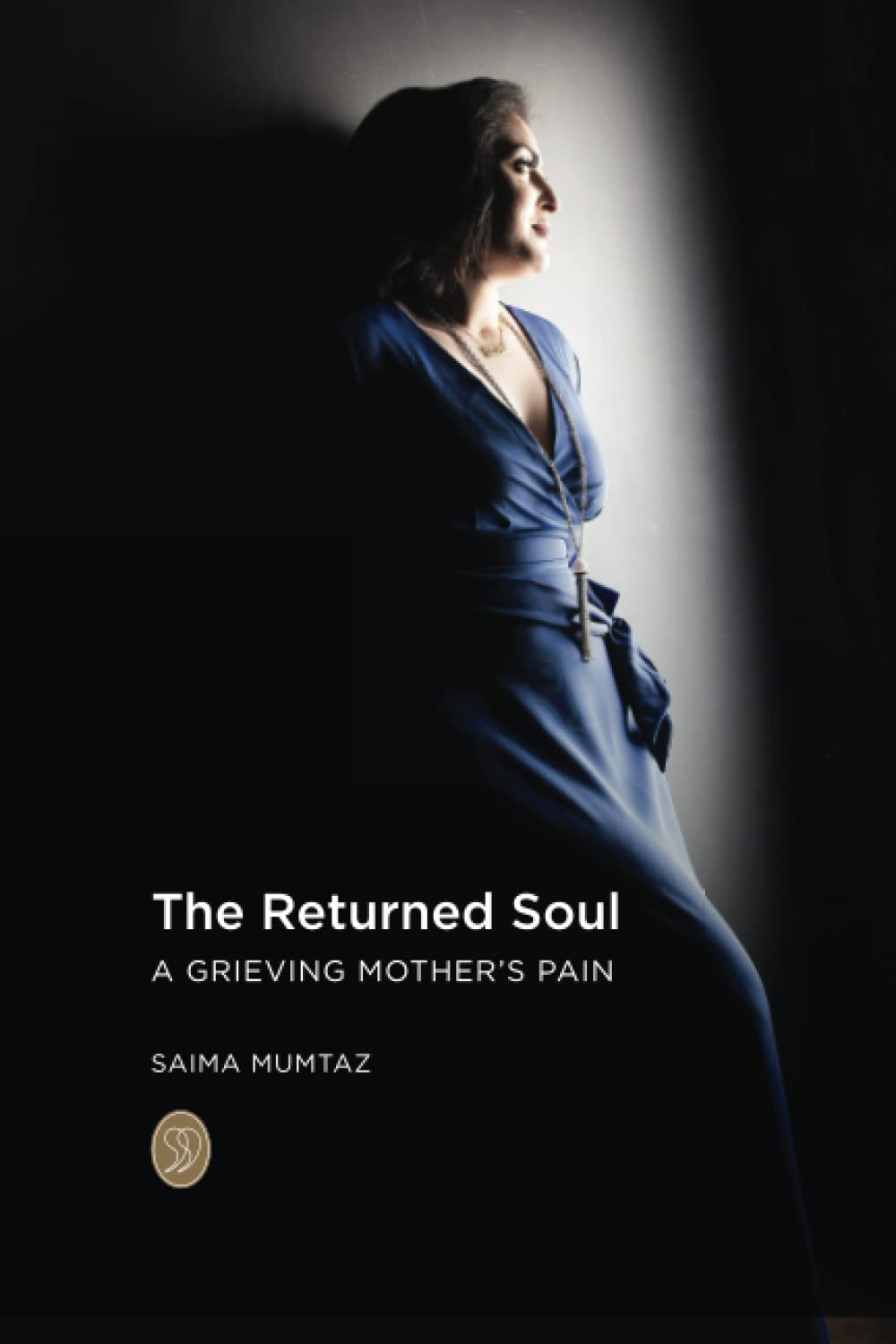 The Returned Soul: A grieving mother's pain