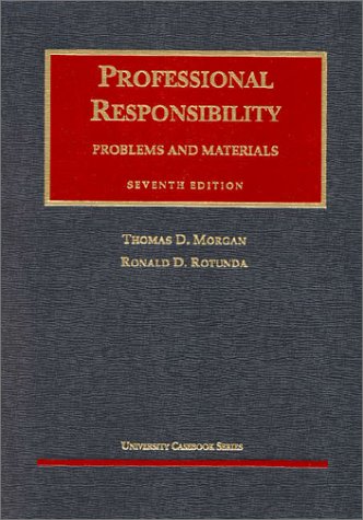Professional Responsibility: Problems and Mater... 156662827X Book Cover