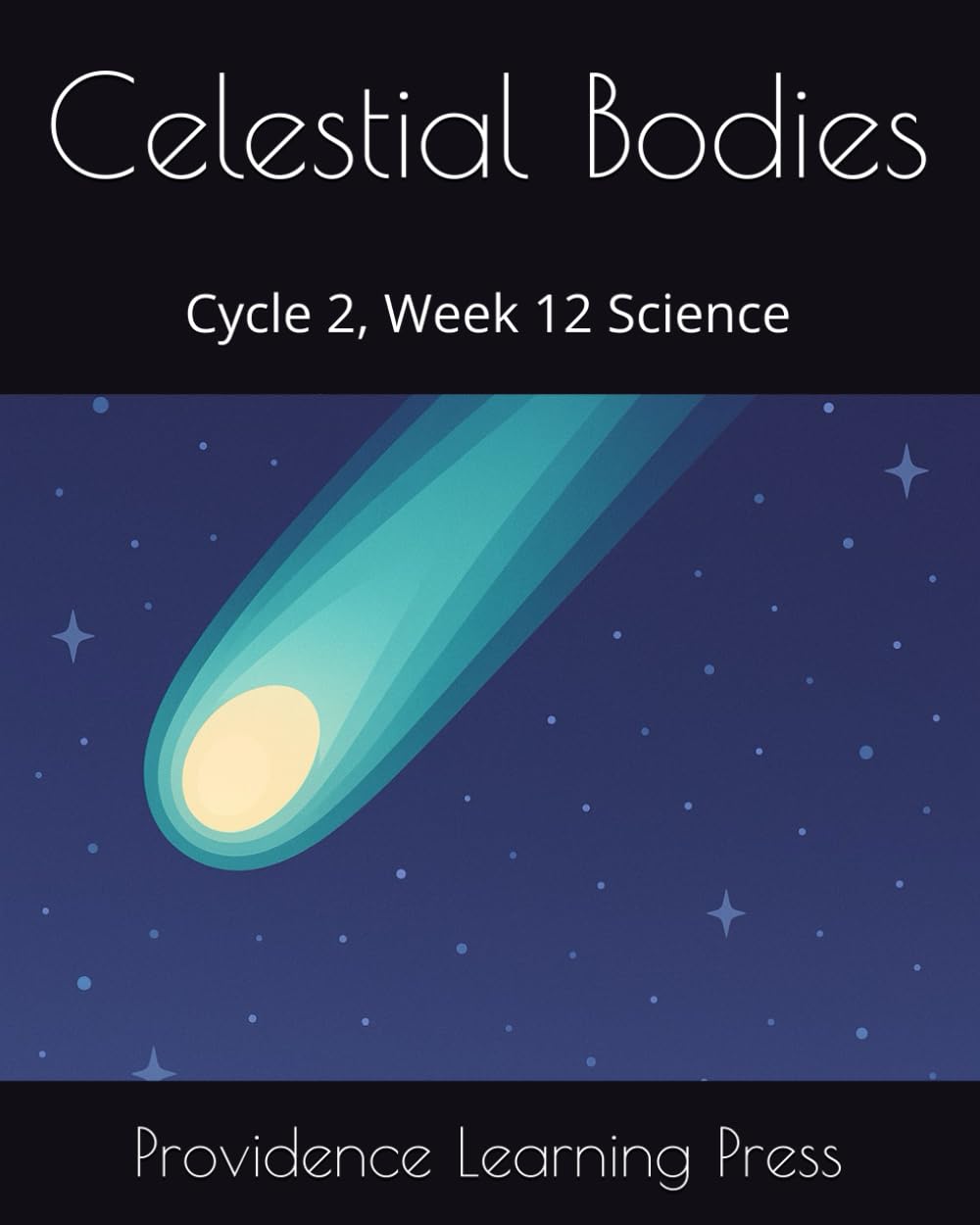 Celestial Bodies: Cycle 2, Week 12 Science