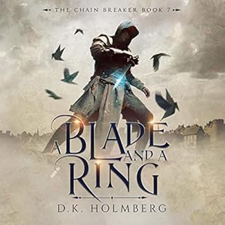 A Blade and a Ring Audiolibro Por D.K. Holmberg arte de portada