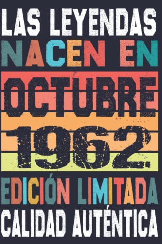 Cumpleaños Vintage Leyendas Nacen en Octubre 1962: Regalo de 60 cumpleaños para mujeres y hombres, regalo de 60 cumpleaños para él/ella, Cuaderno Diario | regalos de Octubre...