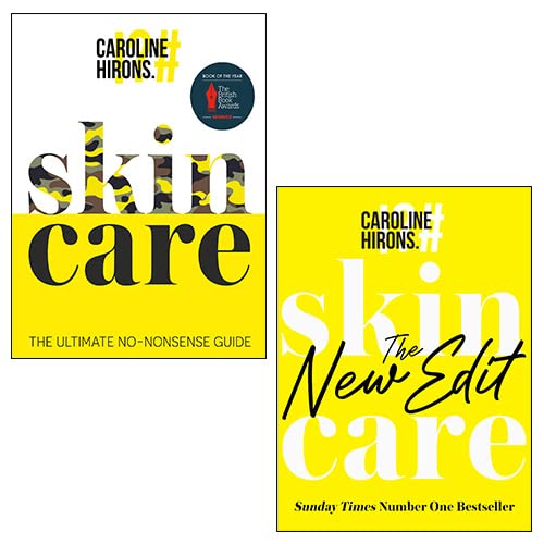 Caroline Hirons 2 Books Collection Set (Skincare, Skincare: The N...