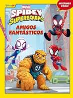 Spidey y su superequipo. Amigos fantásticos: Cómic 8