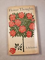 Flower Thoughts B000E7L77O Book Cover