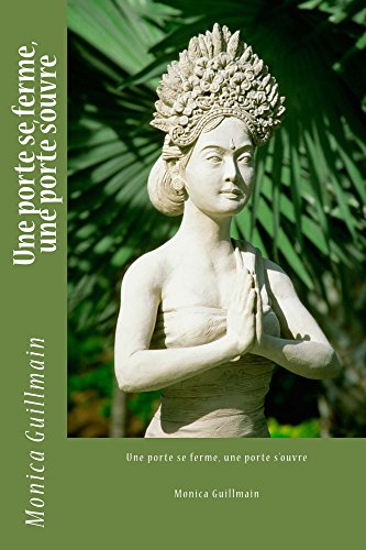 Une porte se ferme, une porte s'ouvre (Bien-être,) Gratuit