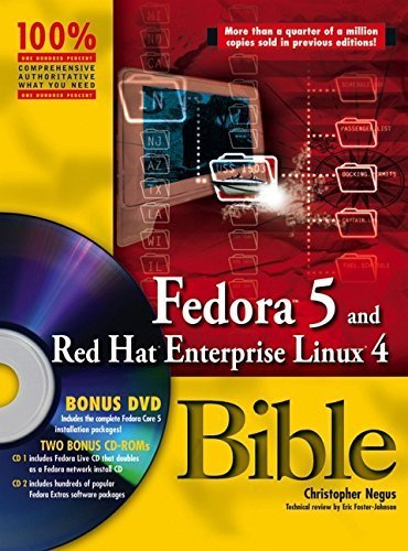 Télécharger Fedora 5 and Red Hat Enterprise Linux 4 Bible by Christopher Negus (2006-05-10) Gratuit