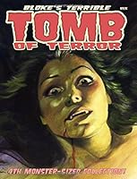 Bloke's Terrible Tomb Of Terror - 4th Monster-Sized Collection 1986830136 Book Cover